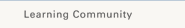 Learning Community